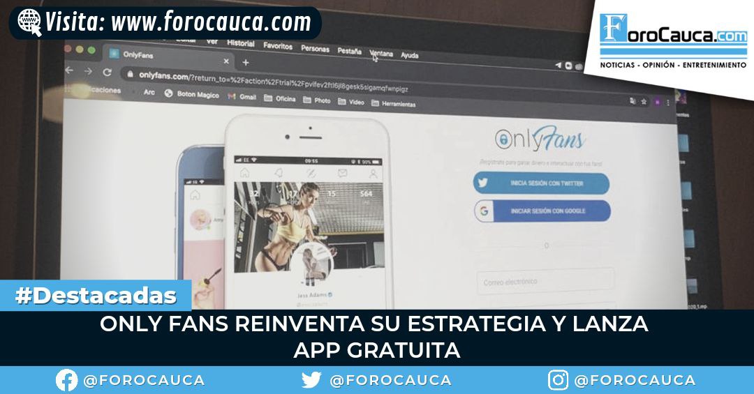 Only Fans reinventa su estrategia y lanza App gratuita